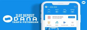 Slot Deposit 10 Ribu Praktis dengan Dana Menikmati Hiburan Tanpa Beban